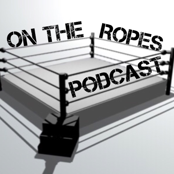 On The Ropes Podcast