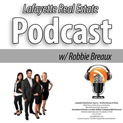 Lafayette Real Estate Video Blog with Robbie Breaux