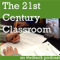 The 21st Century Classroom
