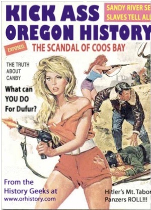 Kick Ass Oregon History Podcast – orhistory.com