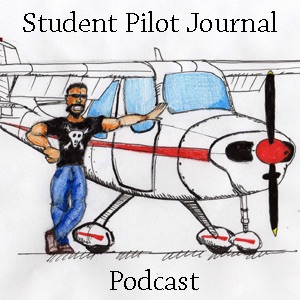 Student Pilot Journal Aviation Podcast