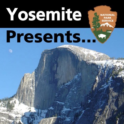 Yosemite Presents:Yosemite National Park
