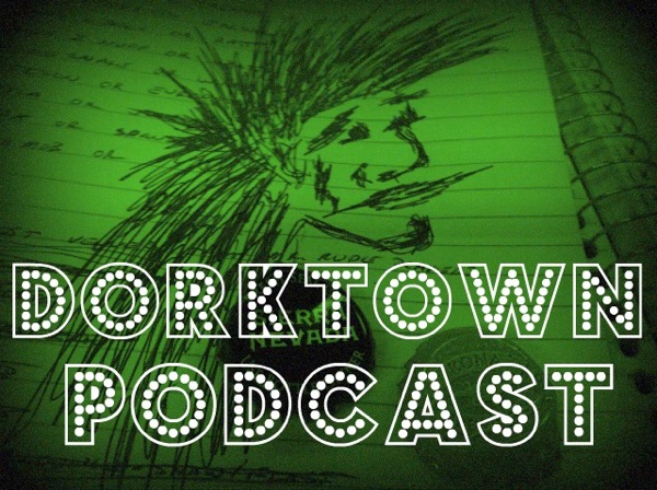 Dorktown Podcast