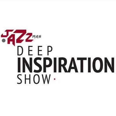 Deep Inspiration Show:www.dj-jazzman.de