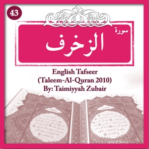 Episode-3C--Az-Zukhruf 74-89 Word Analysis & Tafsir