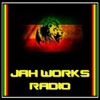 Jah Works Radio (Reggae Radio Podcast) artwork