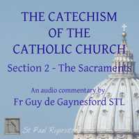 Catechism of the Catholic Church 2 – ST PAUL REPOSITORY podcast