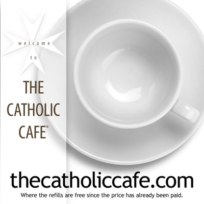 The Catholic Cafe The Catholic Cafe