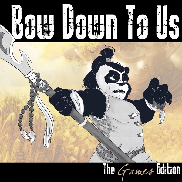 Bow Down To Us: Games