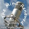 The Mind Renewed : Thinking Christianly in a New World Order - Julian Charles