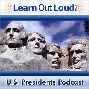 U.S. Presidents Podcast