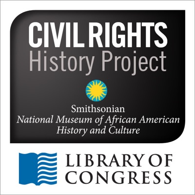 Civil Rights History Project:Library of Congress and the Smithsonian Institution's National Museum of African American History and Culture