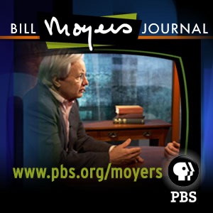 Bill Moyers Journal (Video) | PBS