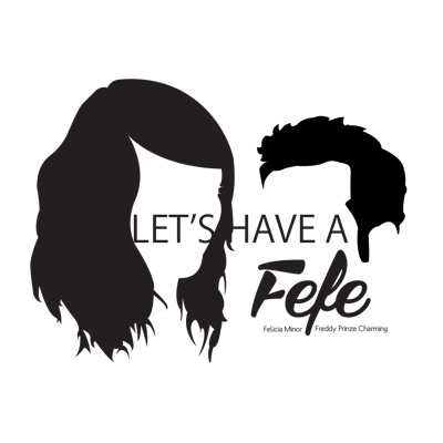 Let’s Have a Fefe