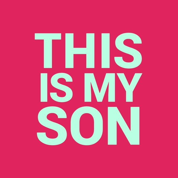 This Is My Son