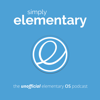 simply elementary: the unofficial elementary os podcast - simply elementary