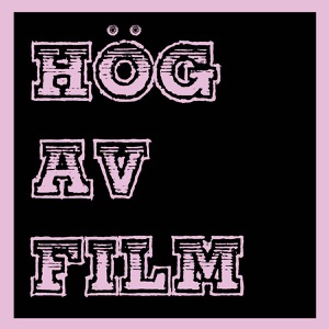 Hög av Film