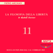 La Filosofia della Libertà - 11° Seminario - Rocca di Papa (RM), dal 3 al 5 febbraio 2012 - LiberaConoscenza.it