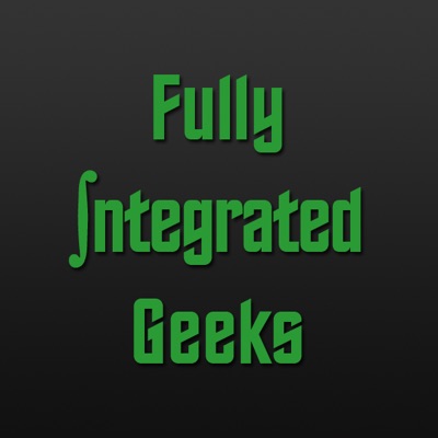 Fully Integrated Geeks: The FIGcast