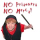 No Prisoners, No Mercy - Show 287