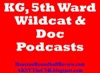 KG, the 5th Ward Wildcat and Doc Podcasts artwork