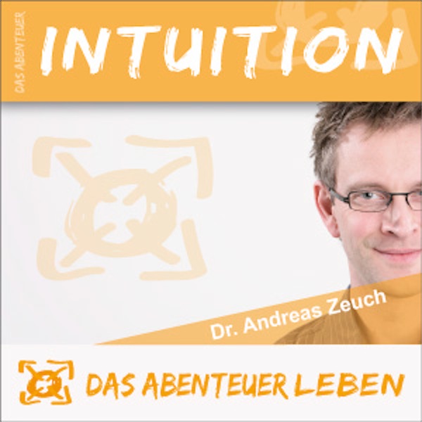 Das Abenteuer Intuition