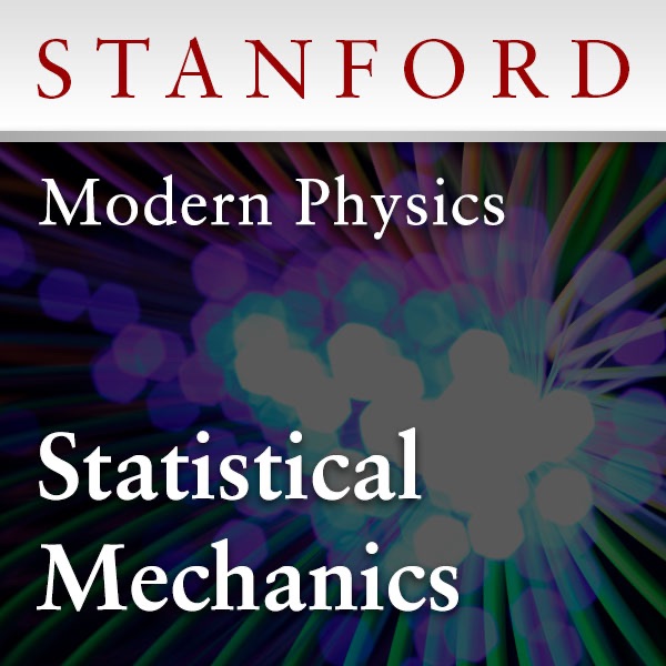 Modern Physics: Statistical Mechanics (Spring 2013) by Stanford on Apple  Podcasts