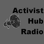 Activist Hub Radio