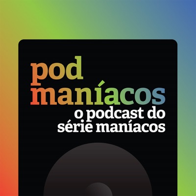 Podmaníacos, o melhor podcast sobre séries de TV