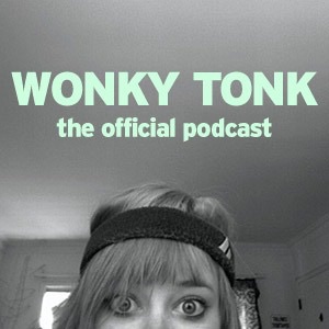 Wonky Tonk Podcast