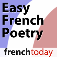 Easy French Poetry (French Today) podcast