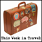 This Week in Travel