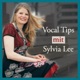 Vocal Coach Sylvia Lee (Audio)