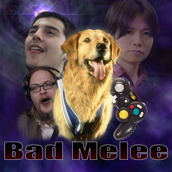 Bad Melee Podcast