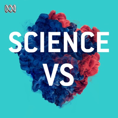 Science Vs:ABC listen