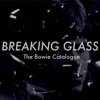 Breaking Glass - The David Bowie Catalogue artwork