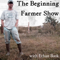 The Beginning Farmer Show