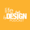 Life By Design Podcast