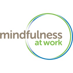 Mindfulness at Work