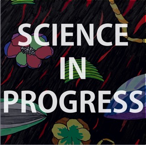 Science in Progress