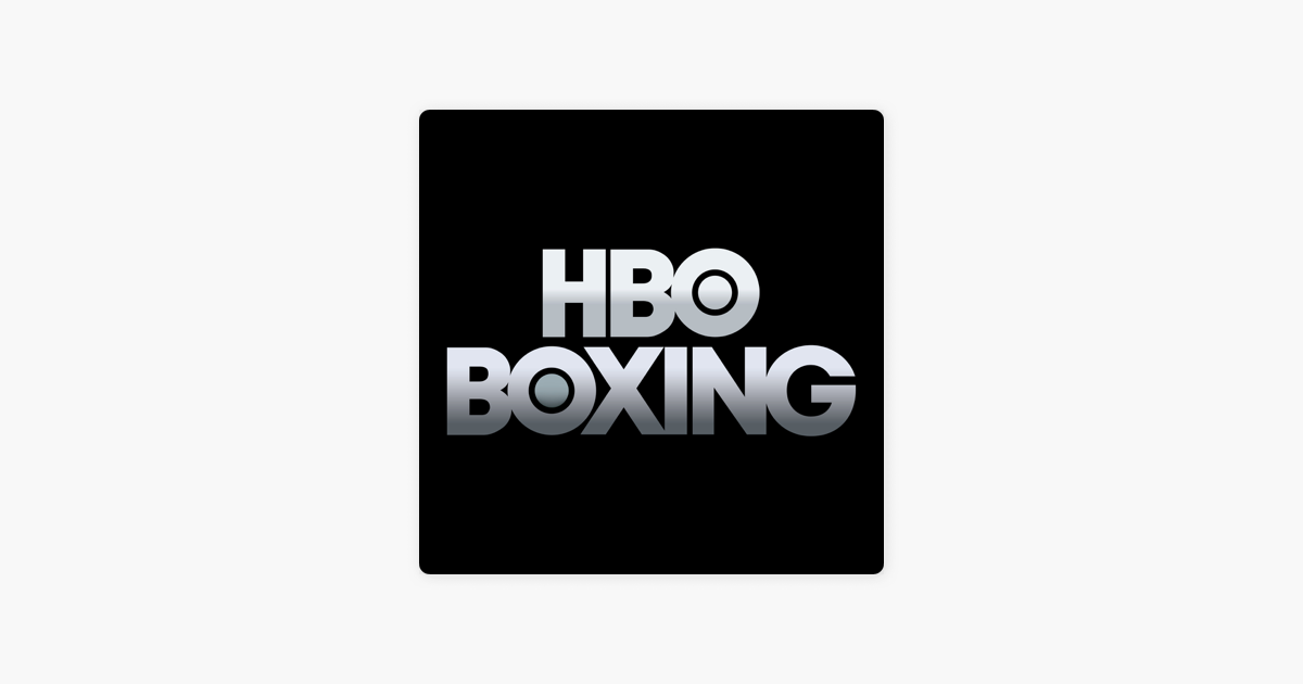 ‎HBO Boxing on Apple Podcasts