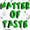 Matter of taste artwork