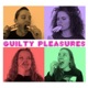 Guilty Pleasures den 16. maj 2018