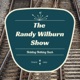 The Randy Wilburn Show