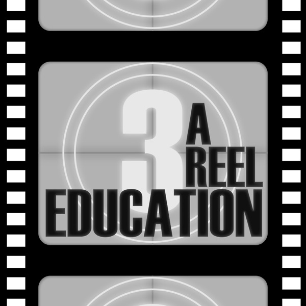 A Reel Education