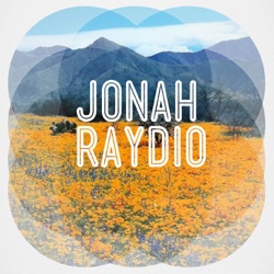 A Message from Jonah Raydio