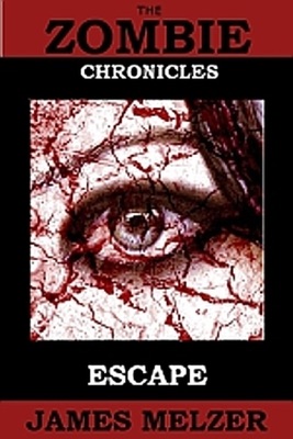 The Zombie Chronicles: Escape