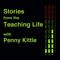 Stories from the Teaching Life with Penny Kittle
