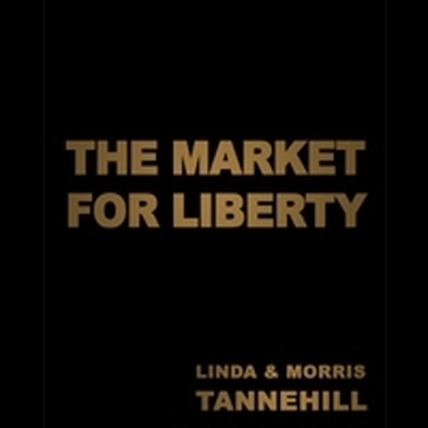 The Market For Liberty