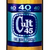 Cult 45: The Movie Podcast artwork